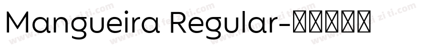 Mangueira Regular字体转换